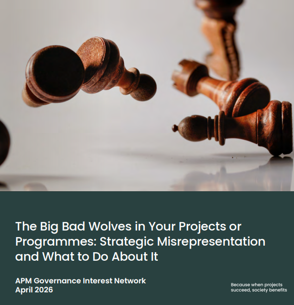 New APM paper offers insight into how project leaders can tackle strategic misrepresentation